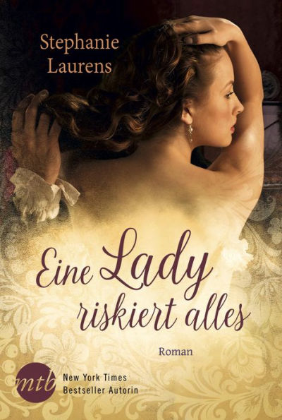 Eine Lady riskiert alles: Historischer Liebesroman