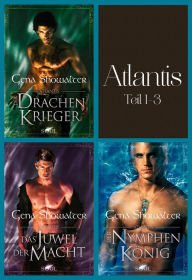 Title: Atlantis - Teil 1-3, Author: Gena Showalter