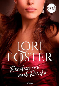 Title: Rendezvous mit Risiko, Author: Lori Foster