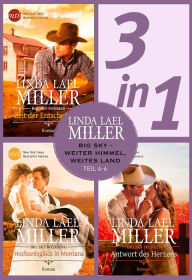 Title: Big Sky - weiter Himmel, weites Land - Teil 4-6, Author: Linda Lael Miller