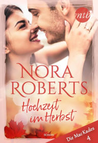Title: Hochzeit im Herbst, Author: Nora Roberts