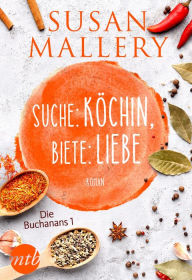 Title: Suche: Köchin, biete: Liebe (Delicious), Author: Susan Mallery