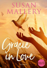 Title: Gracie in Love (Falling for Gracie), Author: Susan Mallery