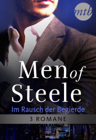 Title: Men of Steele - Im Rausch der Begierde (3in1), Author: Caroline Cross