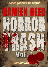 Title: Horror Trash Vol.1, Author: Damien Reed