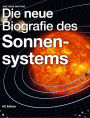 Die neue Biografie des Sonnensystems