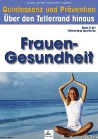Title: Quintessenz und Prävention: Über den Tellerrand hinaus, Author: Imre Kusztrich