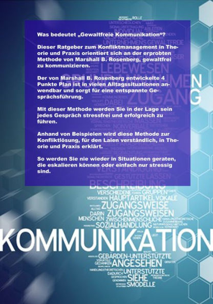 Gewaltfreie Kommunikation nach Marshall B. Rosenberg: Konfliktmanagement in Theorie und Praxis