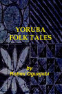 Yoruba Folk Tales