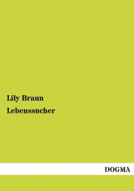 Title: Lebenssucher, Author: Lily Braun