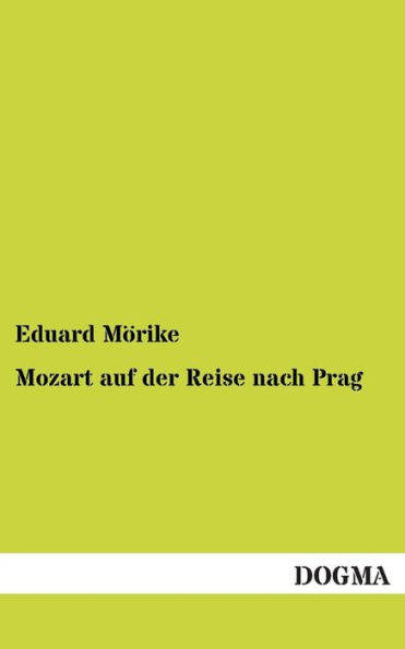 Mozart Auf Der Reise Nach Prag