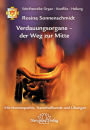 Verdauungsorgane - der Weg zur Mitte: Band 3: Schriftenreihe Organ - Konflikt - Heilung Mit Homöopathie, Naturheilkunde und Übungen