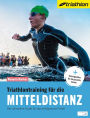 Triathlontraining für die Mitteldistanz: Der ultimative Guide für das erfolgreiche Finish