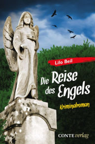 Title: Die Reise des Engels, Author: Lilo Beil