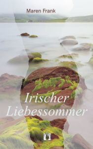 Title: Irischer Liebessommer, Author: Maren Frank