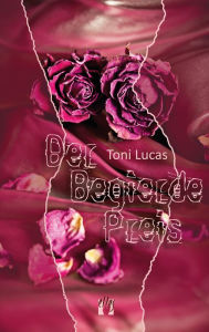 Title: Der Begierde Preis, Author: Toni Lucas