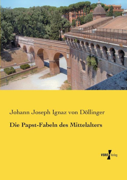 Die Papst-Fabeln des Mittelalters