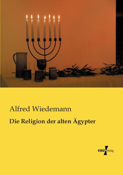 Die Religion der alten ï¿½gypter