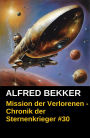 Chronik der Sternenkrieger 30: Mission der Verlorenen