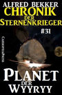 Chronik der Sternenkrieger 31: Planet der Wyyryy