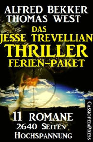 Title: Das Jesse Trevellian Thriller Ferien-Paket: 11 Romane: 2640 Taschenbuchseiten Spannung, Author: Alfred Bekker