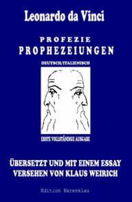 Title: Leonardo da Vinci PROFEZIE / PROPHEZEIUNGEN, Author: Klaus Weirich