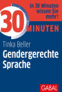 30 Minuten Gendergerechte Sprache