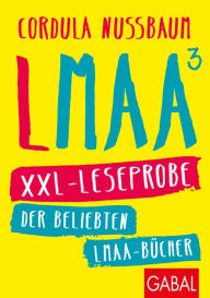 Title: LMAA hoch 3: XXL-Leseprobe der beliebten LMAA-Bücher, Author: Cordula Nussbaum