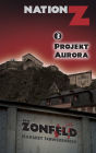 Projekt Aurora: Nation-Z, Band 3