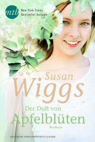 Title: Der Duft von Apfelblüten, Author: Susan Wiggs