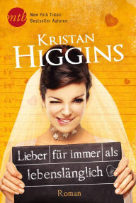 Title: Lieber für immer als lebenslänglich (The Best Man), Author: Kristan Higgins