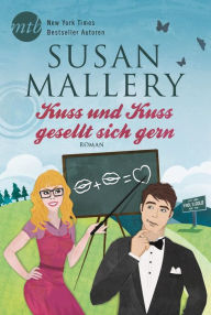 Title: Kuss und Kuss gesellt sich gern (Two of a Kind), Author: Susan Mallery