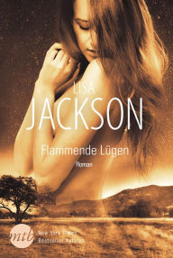 Title: Flammende Lügen, Author: Lisa Jackson