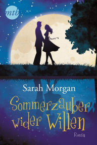 Title: Sommerzauber wider Willen, Author: Sarah Morgan