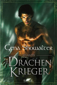 Title: Atlantis - Der Drachenkrieger, Author: Gena Showalter