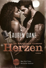 Title: Im Rhythmus unserer Herzen (Broken Open), Author: Lauren Dane