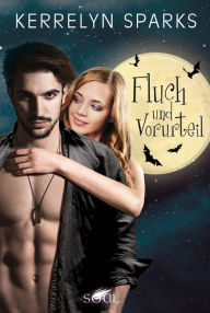 Title: Fluch und Vorurteil: Vampirroman, Author: Kerrelyn Sparks