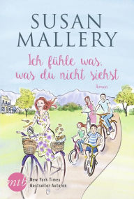 Title: Ich fühle was, was du nicht siehst (Almost Perfect), Author: Susan Mallery