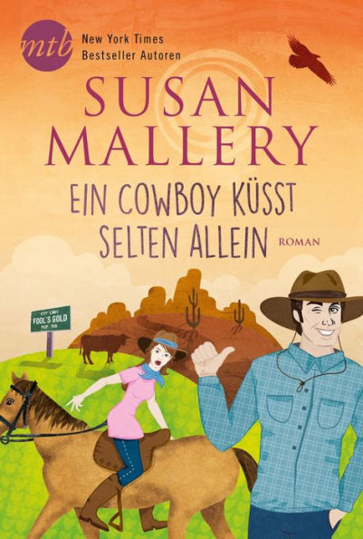 Ein Cowboy küsst selten allein (Kiss Me)