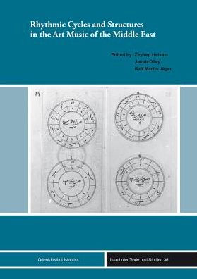 Rhythmic Cycles and Structures in the Art Music of the Middle East