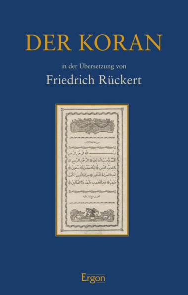 Der Koran: in der Ubersetzung von Friedrich Ruckert