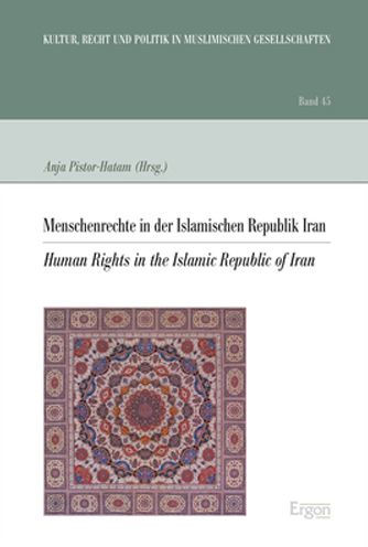 Menschenrechte in der Islamischen Republik Iran: Human Rights in the Islamic Republic of Iran