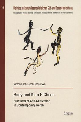 Body and Ki in GiCheon: Practices of Self-Cultivation in Contemporary Korea