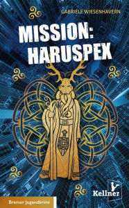 Title: Mission: Haruspex, Author: Gabriele Wiesenhavern