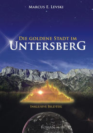 Title: Die Goldene Stadt im Untersberg, Author: Dave Rockin' Reel