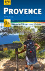 Provence Wanderführer Michael Müller Verlag: 39 Touren mit GPS-kartierten Routen und praktischen Reisetipps