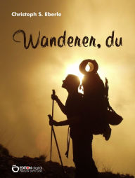 Title: Wanderer, du, Author: Christoph S