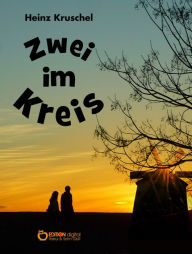 Title: Zwei im Kreis: Zwei im Kreis, Author: Heinz Kruschel