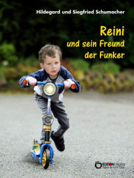 Title: Reini und sein Freund der Funker, Author: Hildegard Schumacher