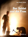 Der Soldat und die Frau: Novelle